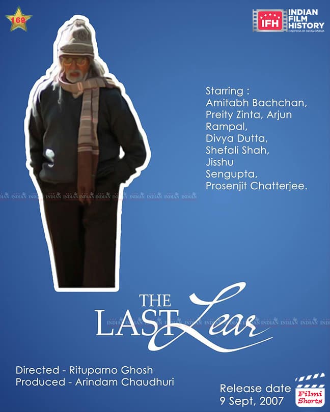 The Last Lear 2008, Amitabh Bachchan, Arjun Rampal, Preity Zinta