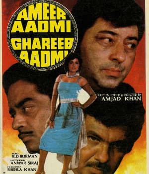 Ameer Aadmi Ghareeb Aadmi (1985) movie poster