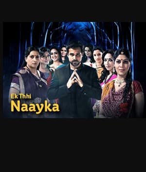 Ek Thhi Naayka