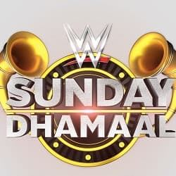 WWE Sunday Dhamaal