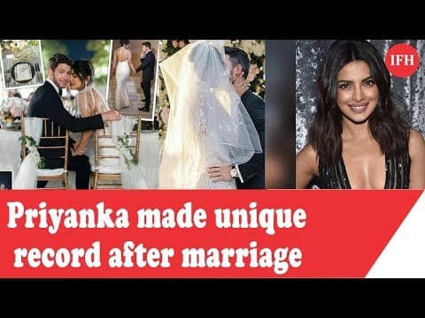 शादी के बाद प्रियंका ने बनाया अनोखा रिकॉर्ड, ये कारनामा करने वालीं दुनिया की दूसरी सेलिब्रिटी बनी