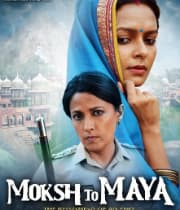 Moksh To Maya (2019) movie poster