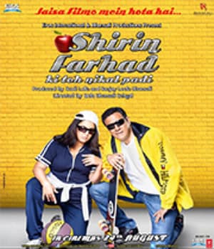 Shirin Farhad Ki Toh Nikal Padi (2012) movie poster