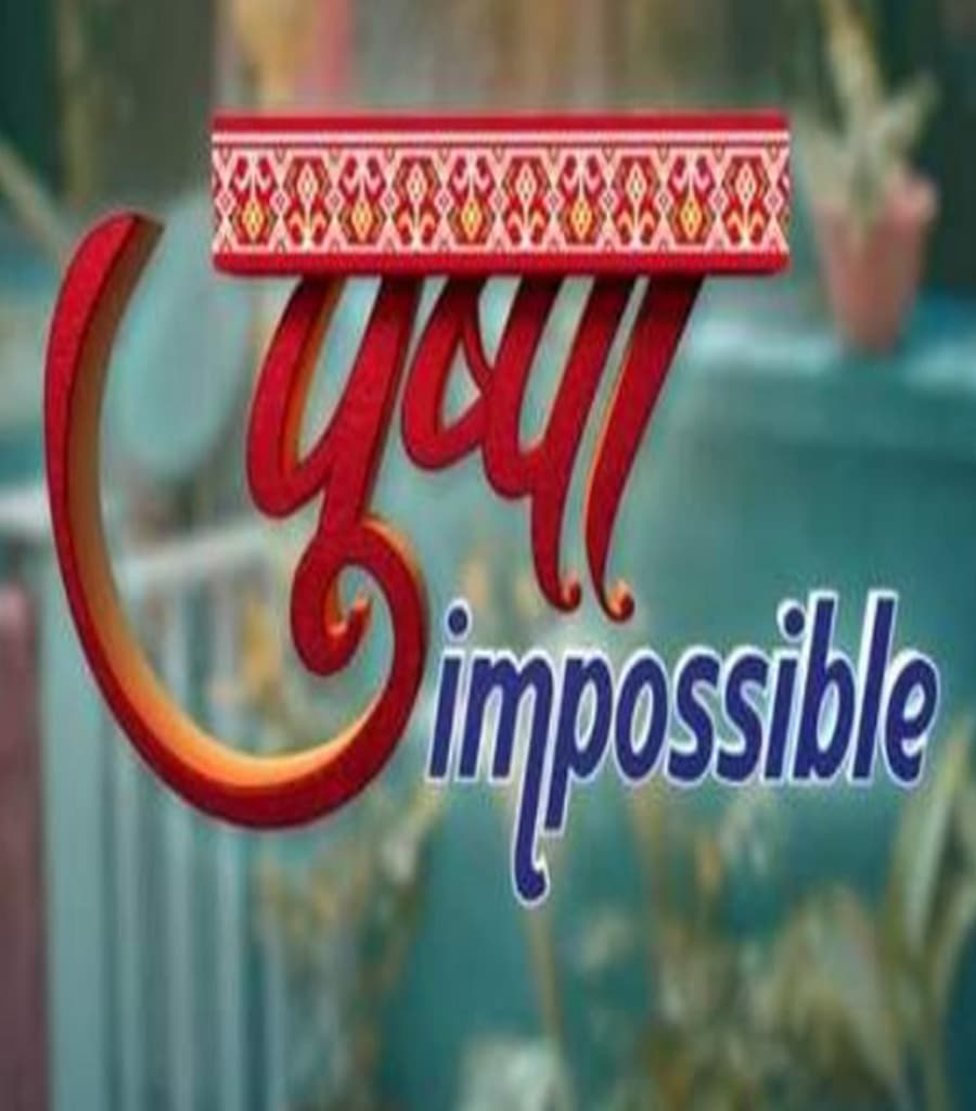 Pushpa Impossible