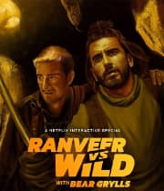Ranveer vs Wild with Bear Grylls (2022) poster